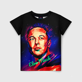 Детская футболка 3D с принтом ElonMuskА НА ВАС НЕТ в городе Новоалтайск, 100% гипоаллергенный полиэфир | прямой крой, круглый вырез горловины, длина до линии бедер, чуть спущенное плечо, ткань немного тянется | spacex | изобретатель | космос | марс | наука | предприниматель | ракета | старлинк | тесла