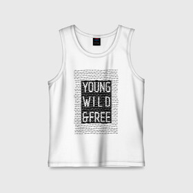 Детская майка хлопок с принтом YOUNG WILD &FREE в городе Новоалтайск,  |  | free | text | wild | word | young | арт | дерзость | дикость | колючка | молодость | надписи | проволока | свобода