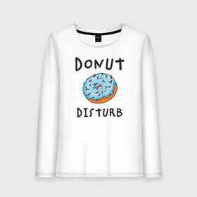 Женский лонгслив хлопок с принтом Не беспокоить Donut disturb в городе Новоалтайск, 100% хлопок |  | dont disturb | donut | donut disturb | english | донат | еда | игра слов | иностранный текст | каламбур | не беспокоить | по английски | пончик | пончик с глазурью | прикольные надписи | рисунок | сладкое | фатс фуд