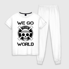 Женская пижама хлопок с принтом WE GO TO THE WORLD One Piece в городе Новоалтайск, 100% хлопок | брюки и футболка прямого кроя, без карманов, на брюках мягкая резинка на поясе и по низу штанин | anime | manga | one piece | аниме | большой куш | ван пис | весёлый роджер | вон пис | король пиратов | логотип | манга | монки д. луффи | мугивары | перекрещённый костями | пират | пиратский флаг