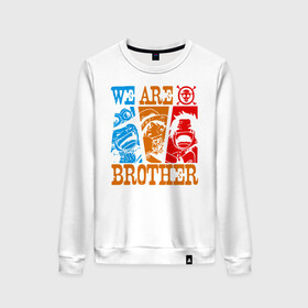 Женский свитшот хлопок с принтом WE ARE BROTHER Братство ASL в городе Новоалтайск, 100% хлопок | прямой крой, круглый вырез, на манжетах и по низу широкая трикотажная резинка  | anime | manga | monkey d. luffy | one piece | sabo | аниме | большой куш | ван пис | вон пис | гол д. эйс | король пиратов | луси | луфи | луффи | манга | манки д. луффи | мугивара | начальник штаба | пират | портгас д. эйс