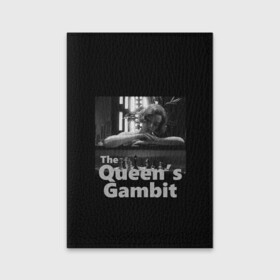 Обложка для паспорта матовая кожа с принтом Sad Queen в городе Новоалтайск, натуральная матовая кожа | размер 19,3 х 13,7 см; прозрачные пластиковые крепления | chess | serial | the queens gambit | аня тейлор джой | сериал | сериалы | ход королевы | шахматы | элизабет хармон