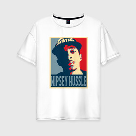 Женская футболка хлопок Oversize с принтом Nipsey Hussle в городе Новоалтайск, 100% хлопок | свободный крой, круглый ворот, спущенный рукав, длина до линии бедер
 | coast | hip hop | hussle | los angeles | new school | nipsey | rap | rapper | rip | tmc | victory lap | west | диджей | лос анджелес | микрофон | музыка | нипси | рэп | рэпер | сша | хассл | хип хоп