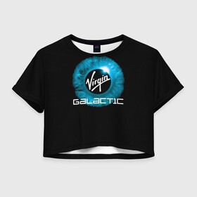 Женская футболка Crop-top 3D с принтом Virgin Galactic / Вирджин Галактик в городе Новоалтайск, 100% полиэстер | круглая горловина, длина футболки до линии талии, рукава с отворотами | astronautics | space | usa | америка | виргин галактик | вирджин галактик | космическая компания | космические полеты | космонавтика | космос | полеты | про космо
