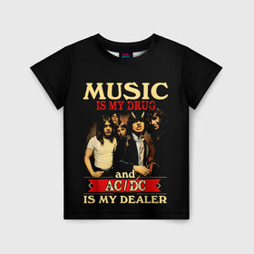 Детская футболка 3D с принтом MUSYC IS MY DRUG and AC/DC IS MY DEALER в городе Новоалтайск, 100% гипоаллергенный полиэфир | прямой крой, круглый вырез горловины, длина до линии бедер, чуть спущенное плечо, ткань немного тянется | ac dc | acdc | acdc ас дс | angus | back in black | highway to hell | mckinnon | you | австралийская | ангус янг | ас дс | асдс | блюз | в форме | гитара | группа | крис слэйд | метал | молния | музыка | певец | рок | рок н ролл | стиви янг