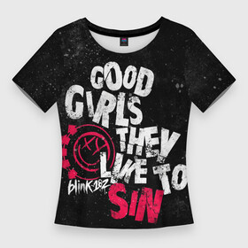 Женская футболка 3D Slim с принтом Blink 182, Good Girl в городе Новоалтайск,  |  | punk | группы | музыка | панк
