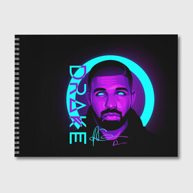Альбом для рисования с принтом Drake в городе Новоалтайск, 100% бумага
 | матовая бумага, плотность 200 мг. | certified lover boy | drake | rap | дрейк | музыка | неон | обри дрейк грэм | рэп | рэпер