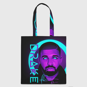 Шоппер 3D с принтом Drake в городе Новоалтайск, 100% полиэстер | Плотность: 200 г/м2; Размер: 34×35 см; Высота лямок: 30 см | certified lover boy | drake | rap | дрейк | музыка | неон | обри дрейк грэм | рэп | рэпер