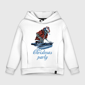 Детское худи Oversize хлопок с принтом Christmas party, cool DJ в городе Новоалтайск, френч-терри — 70% хлопок, 30% полиэстер. Мягкий теплый начес внутри —100% хлопок | боковые карманы, эластичные манжеты и нижняя кромка, капюшон на магнитной кнопке | disco | dj | holiday | hype | merry christmas | new year | party | skeleton | skull | вечеринка | дискотека | новый год | праздник | рождество | скелет | хайп | череп