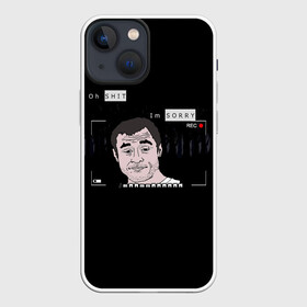 Чехол для iPhone 13 mini с принтом Oh Shit, Im Sorry|MmMmMmMmmmmm в городе Новоалтайск,  |  | sorry for what | steve rambo | steve rambo из гачимучи | steve rambo снимают на камеру | гачимучи в лесу | ох черт я извиняюсь | ох щит айм сори