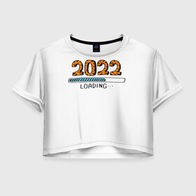 Женская футболка Crop-top 3D с принтом 2022 загрузка в городе Новоалтайск, 100% полиэстер | круглая горловина, длина футболки до линии талии, рукава с отворотами | 2022 | 22 | color | download | figures | is | new | of | second | symbol | the | tiger | twenty | world | year | второй | год | года | двадцать | загрузка | загрузки | мира | нового | новый | окрас | полоса | прогрузка | символ | тигр | тигриный | цифры