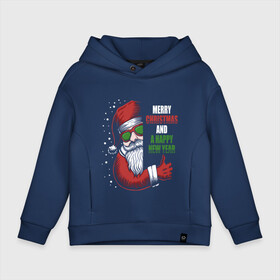 Детское худи Oversize хлопок с принтом Merry Christmas and Happy New Year в городе Новоалтайск, френч-терри — 70% хлопок, 30% полиэстер. Мягкий теплый начес внутри —100% хлопок | боковые карманы, эластичные манжеты и нижняя кромка, капюшон на магнитной кнопке | christmas | drawing | holiday | like | merry christmas | new year | santa | santa claus | арт | лайк | новый год | праздник | рисунок | рождество | санта | санта клаус