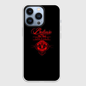 Чехол для iPhone 13 Pro с принтом Believe in Devils в городе Новоалтайск,  |  | Тематика изображения на принте: manchester | manchester united | red devils | united | английский футбол | англия | апл | красные дьяволы | криштиану | криштиану роналду | лига чемпионов | манчестер | манчестер юнайтед | футбол | юнайтед