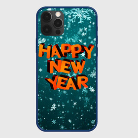 Чехол для iPhone 12 Pro Max с принтом HAPPY NEW YEAR 2022 | С НОВЫМ ГОДОМ в городе Новоалтайск, Силикон |  | 2022 | c | christmas | happy | ice | new | snow | snowflake | year | годом | лед | ледяной | новый | новым | рождество | снег | снежинка