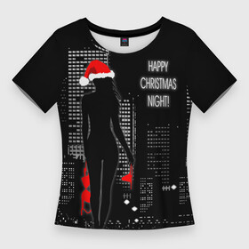 Женская футболка 3D Slim с принтом Happy Christmas Night в городе Новоалтайск,  |  | christmas | happy christmas night | naked snow maiden | new year | night city | silhouette | новый год | ночной город | рождество | силуэт
