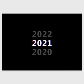 Поздравительная открытка с принтом 2020 | 2021 | 2022 в городе Новоалтайск, 100% бумага | плотность бумаги 280 г/м2, матовая, на обратной стороне линовка и место для марки
 | Тематика изображения на принте: 2021 | 2022 | glitch | new year | глитч | наступающий год | новогодний | новый год | с новым годом