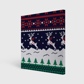 Холст квадратный с принтом СВИТЕР С ОЛЕНЯМИ DEER SWEATER в городе Новоалтайск, 100% ПВХ |  | 2022 | christmas | cold | deer | merry | new | snow | winter | year | буря | вязаный | год | елка | елки | ель | зима | лес | метель | мороз | новый | олени | олень | оленями | рождество | с | свитер | снег | снежинка | снежинки | холод