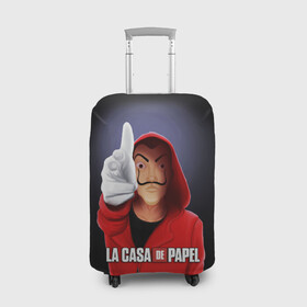 Чехол для чемодана 3D с принтом LA CASA DE PAPEL BELLA CIAO - БУМАЖНЫЙ ДОМ в городе Новоалтайск, 86% полиэфир, 14% спандекс | двустороннее нанесение принта, прорези для ручек и колес | bella ciao | la casa de papel | бумажный дом | ла каса де | ла каса де папель | ла каса де пепел | лакаса | сериал | фильм