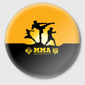 Значок с принтом ММА (Mixed Martial Arts) в городе Новоалтайск,  металл | круглая форма, металлическая застежка в виде булавки | Тематика изображения на принте: bellator | boxing | fight club | mixed martial arts | ufc | айкидо | беллатор | боевые искусства | боец | бои | бои без правил | бойцовский клуб | бокс | борьба | воин | джиуджитсу | дзюдо | единоборства | карате | кикбоксинг