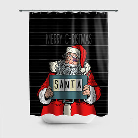 Штора 3D для ванной с принтом Merry Christmas Санта с синяком в городе Новоалтайск, 100% полиэстер | плотность материала — 100 г/м2. Стандартный размер — 146 см х 180 см. По верхнему краю — пластиковые люверсы для креплений. В комплекте 10 пластиковых колец | at the police station | bad | criminal | happy christmas | holds | nameplate | new year | santa claus | держит | новый год | преступник | санта клаус | счастливого рождества | табличка с именем