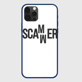 Чехол для iPhone 12 Pro Max с принтом Scammer ( Скамер ) в городе Новоалтайск, Силикон |  | scam | scamm | scammer | скам | скам мамонта | скамер