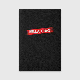 Обложка для паспорта матовая кожа с принтом BELLA CIAO (БУМАЖНЫЙ ДОМ) в городе Новоалтайск, натуральная матовая кожа | размер 19,3 х 13,7 см; прозрачные пластиковые крепления | Тематика изображения на принте: bella | bells | casa | ciao | de | el | jingle | la | moscow | netflix | papel | professor | resistencia | tokio | viva | бумажный | дом | профессор