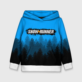 Детская толстовка 3D с принтом SNOWRUNNER СНОУРАННЕР ЛЕС в городе Новоалтайск, 100% полиэстер | двухслойный капюшон со шнурком для регулировки, мягкие манжеты на рукавах и по низу толстовки, спереди карман-кенгуру с мягким внутренним слоем | game | snow runner | snowrunner | грузовик | дальнобойщик | игра | симулятор | сноу раннер | сноураннер