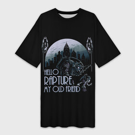 Платье-футболка 3D с принтом Добро пожаловать в Рапчер в городе Новоалтайск,  |  | bioshock | bioshok | game | games | биошок | игра | игры