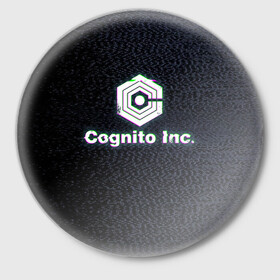 Значок с принтом Экран Cognito Inc в городе Новоалтайск,  металл | круглая форма, металлическая застежка в виде булавки | знак | лого | надпись | помехи | экран