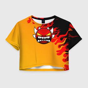 Женская футболка Crop-top 3D с принтом Geometry Dash пламя огня в городе Новоалтайск, 100% полиэстер | круглая горловина, длина футболки до линии талии, рукава с отворотами | 2d | arcade | demon | game | geometry dash | levels | meltdown | robtop | smile | аркада | геометрический тире | демон | раннер | смайлы | уровни | эмоции