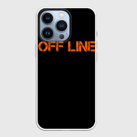 Чехол для iPhone 13 Pro с принтом офлайн offline в городе Новоалтайск,  |  | offline | минимализм | оранжевая надпись | офлайн | слово | черный фон