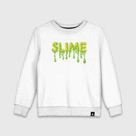 Детский свитшот хлопок с принтом SLIME! в городе Новоалтайск, 100% хлопок | круглый вырез горловины, эластичные манжеты, пояс и воротник | slime | граффити | искусство | минимализм | рисунок | слайм