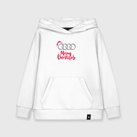 Детская толстовка хлопок с принтом AUDI MERRY CHRISTMAS в городе Новоалтайск, 100% хлопок | Круглый горловой вырез, эластичные манжеты, пояс, капюшен | audi | auto | autosport | perfomance | quattro | rs | sport | авто | авто спорт | автомобиль | автомобильные | автоспорт | ауди | кватро | марка | машины | перфоманс | рс | спорт