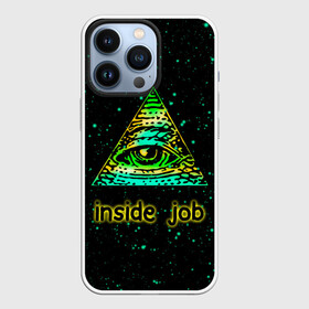 Чехол для iPhone 13 Pro с принтом Inside Job Всевидящее око в городе Новоалтайск,  |  | Тематика изображения на принте: allseeing eye | cognito inc | eye | inside job | reptilian | triangle | божий глаз | всевидящее око | всевядящий глаз | глаз | глаз в треугольнике | дельта | корпорация заговор | око | символ | треугольник с глазом