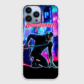 Чехол для iPhone 13 Pro Max с принтом Ghostrunner Neon City в городе Новоалтайск,  |  | ghostrunner | jack | the ghostrunner | гост раннер | гостраннер | джек | призрачный бегун