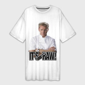 Платье-футболка 3D с принтом It s raw Гордон Рамзи в городе Новоалтайск,  |  | gordon ramsay | its raw | гордон рамзи | оно сырое | рамзи