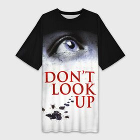 Платье-футболка 3D с принтом Don t look up Netflix. в городе Новоалтайск,  |  | black comedy | blue | dont | eye | film | look up | netflix | взгляд вверх | глаз | не смотрите наверх | фильм | чёрная комедия