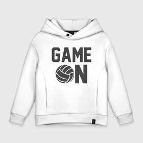 Детское худи Oversize хлопок с принтом Volleyball   Game On в городе Новоалтайск, френч-терри — 70% хлопок, 30% полиэстер. Мягкий теплый начес внутри —100% хлопок | боковые карманы, эластичные манжеты и нижняя кромка, капюшон на магнитной кнопке | ball | beach | game | sport | volley | volleyball | волейбол | волейболист | волейболистка | гол | игра | игрок | мяч | площадка | пляж | пляжный | победа | сетка | спорт | тренер | чемпион