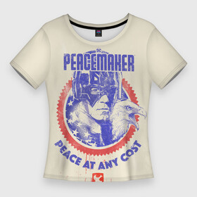 Женская футболка 3D Slim с принтом Peacemaker. Мир любой ценой в городе Новоалтайск,  |  | dc | peace | peacemaker | джон сина | кристофер смит | мир | миротворец | орел | орлик | пацифист | суперзлодей