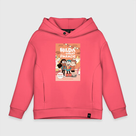 Детское худи Oversize хлопок с принтом Hilda bird parade в городе Новоалтайск, френч-терри — 70% хлопок, 30% полиэстер. Мягкий теплый начес внутри —100% хлопок | боковые карманы, эластичные манжеты и нижняя кромка, капюшон на магнитной кнопке | bird | netflix | parade | великаны | древесные люди | мультсериал | мультфильм | приключения | тролли | хильда