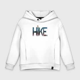 Детское худи Oversize хлопок с принтом Hike в городе Новоалтайск, френч-терри — 70% хлопок, 30% полиэстер. Мягкий теплый начес внутри —100% хлопок | боковые карманы, эластичные манжеты и нижняя кромка, капюшон на магнитной кнопке | бушкрафт | выживальщик | гора | горы | дикие | дикий | лето | минимализм | отдых | отпуск | палатка | природа | скала | скалы | спорт | трек | треккинг | хайкинг | ходить | ходьба