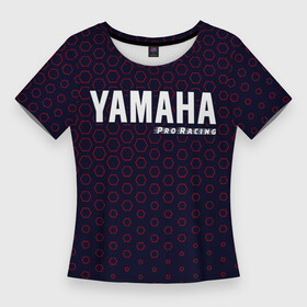 Женская футболка 3D Slim с принтом YAMAHA  Pro Racing  Соты в городе Новоалтайск,  |  | auto | logo | moto | motor | pro racing | symbol | yamaha | авто | автомобиль | гонки | знак | лого | логотип | логотипы | марка | машина | мото | мотоцикл | мотоциклы | символ | символы | соты | ямаха