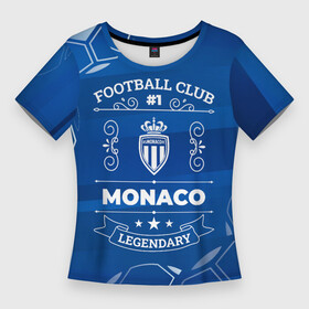 Женская футболка 3D Slim с принтом Monaco Football Club Number 1 в городе Новоалтайск,  |  | club | football | logo | monaco | градиент | клуб | лого | монако | мяч | символ | спорт | футбол | футболист | футболисты | футбольный
