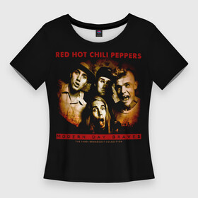 Женская футболка 3D Slim с принтом Modern Day Braves  Red Hot Chili Peppers в городе Новоалтайск,  |  | red hot chili peppers | rhcp | альтернативный | джош клингхоффер | красные острые перцы чили | метал | ред хот чили пеперс | рок группа | рхчп | рэп | фанк | фли | чад смит | энтони кидис