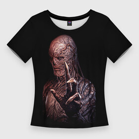 Женская футболка 3D Slim с принтом VECNA  ВЕКНА  ST в городе Новоалтайск,  |  | 01 | 11 | demogorgon | dont | friends | lie | netflix | st | stranger | the | things | vecna | векна | демогоргон | друзья | изнанка | лгут | не | оди | одиннадцать | очень | первый | странные