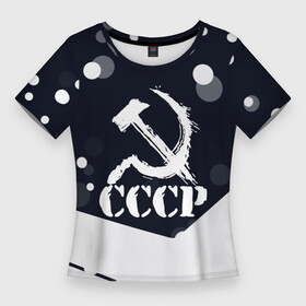 Женская футболка 3D Slim с принтом ussr  ссср  серп и молот в городе Новоалтайск,  |  | made | russia | ussr | ветеран | герб | ленин | победа | родина | рожден | рожденный | россия | русский | сборная | сделан | сделано | серп и молот | символ | символы | советский | союз | ссср | сталин | страна | флаг