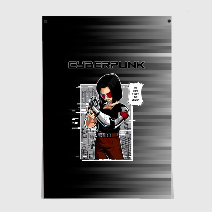 Постер Cyberpunk 2077 WE HAVE A CITY TO BURN! фото